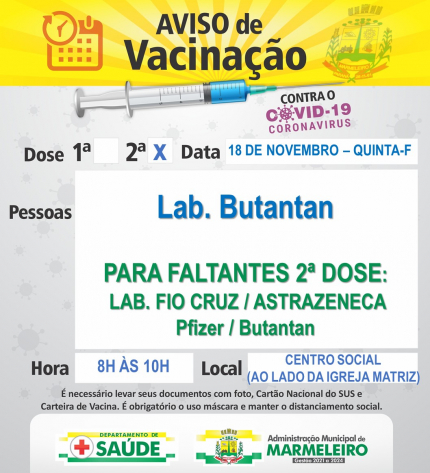 Vacinação COVID-19 2ª dose para Lab.Butantan e para FALTANTES de Lab,FioCruz/Astrazeneca, Lab.Pfizer e Lab.Butantan
