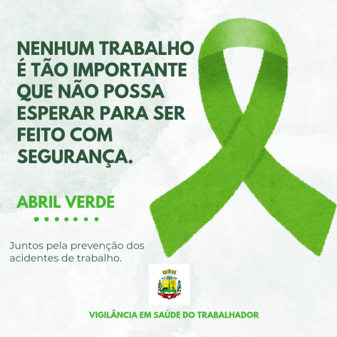 28 de Abril dia Mundial da Segurança e Saúde no Trabalho 