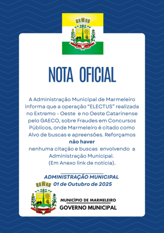 Governo Municipal emite Nota sobre operação Electus. 