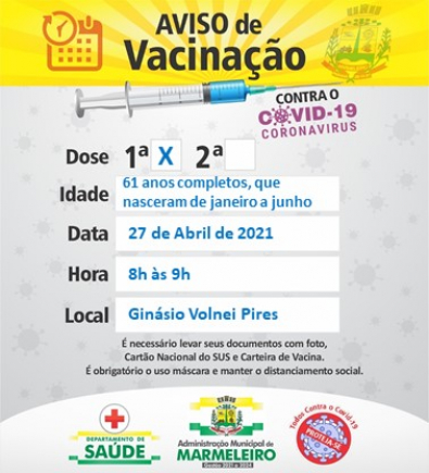 Vacinação COVID-19 1ª Dose para 61 anos nascidos de janeiro a junho