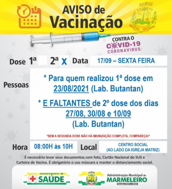 Vacinação COVID-19 2ª Dose Para quem realizou a 1ª dose em 23/08/2021 (Lab. Butantan) E faltantes de 2ª dose dos dias 27/08, 30/08 e 10/09 (Lab. 