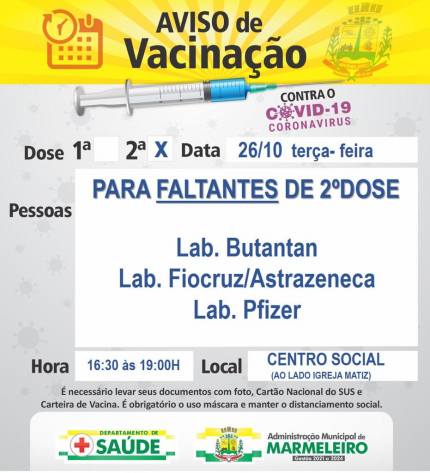 Vacinação COVID 19 2ª Dose para FALTANTES de 2ª dose Lab.Butantan; Lab.FioCruz/Astrazenca; Lab.Pfizer 