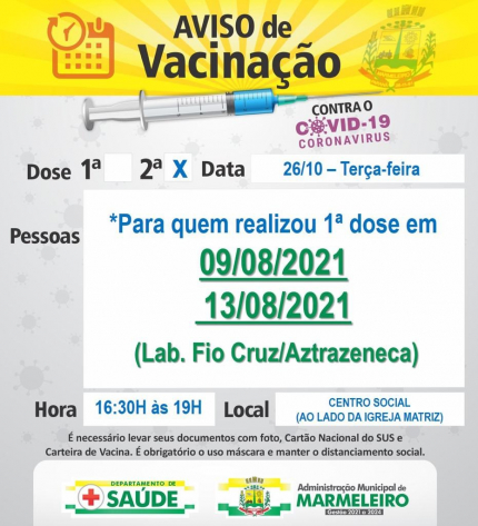 Vacinação COVID 19 2ª Dose para quem realizou a 1ª dose em 09/08/2021 e 13/08/2021 Lab. FioCruz/Astrazeneca 