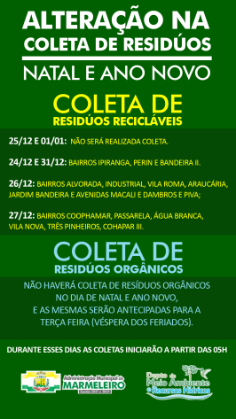 Alterações nas coletas de resíduos durante as semanas do Natal e Ano Novo. 